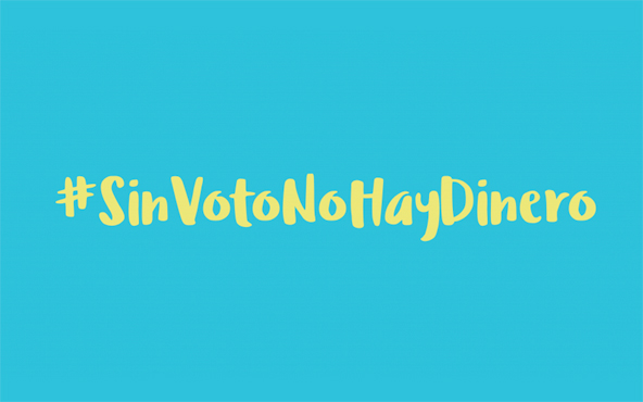 Sin voto no hay dinero